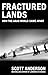 Fractured Lands: How the Arab World Came Apart