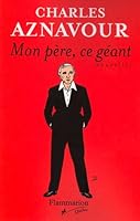 Mon Pere, Ce Geant 2890773337 Book Cover