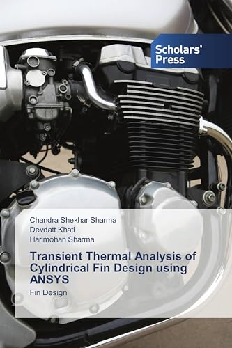 Transient Thermal Analysis of Cylindrical Fin Design using ANSYS: Fin Design