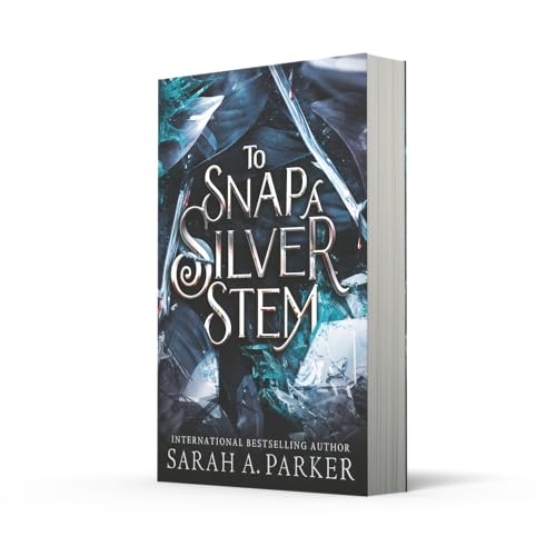 Image of To Snap a Silver Stem: A new 2026 edition of the dark romantasy Rapunzel reimagining from the No.1 SUNDAY TIMES best-selling author of WHEN THE MOON HATCHED
