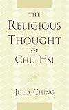 The Religious Thought of Chu Hsi