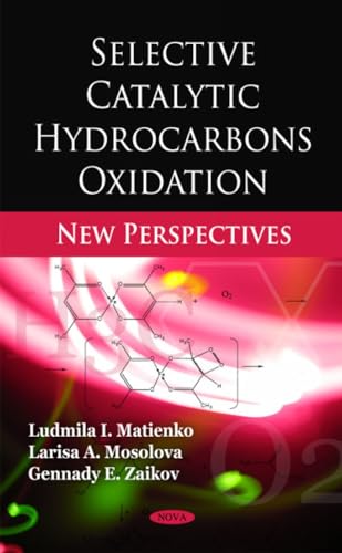 Selective Catalytic Hydrocarbons Oxidation: New Perspectives