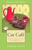 Cat Café (Crazy Cat Lady Mystery)