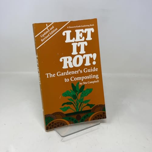 Let It Rot! the Gardener's Guide to Composting (Down-to-Earth Book)