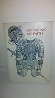 Defending my faith B0007HD1BG Book Cover