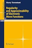  Regularity and Approximability of Electronic Wave Functions: 2000