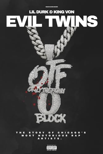 EVIL TWINS - The Lil Durk & King Von Story: Chicago’s Most Notorious Rap Artists image 2