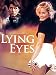 Lying Eyes