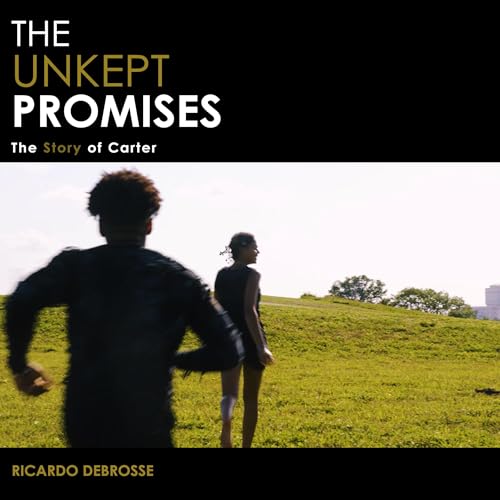 The Unkept Promises by Ricardo Debrosse episode artwork