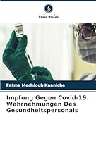 Impfung Gegen Covid-19: Wahrnehmungen Des Gesundheitspersonals 6208719925 Book Cover