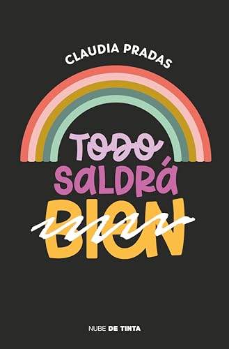 Todo saldrá (bien)