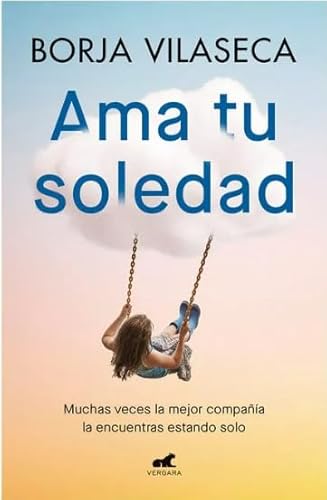 AMA TU SOLEDAD [Spanish] 6287640081 Book Cover