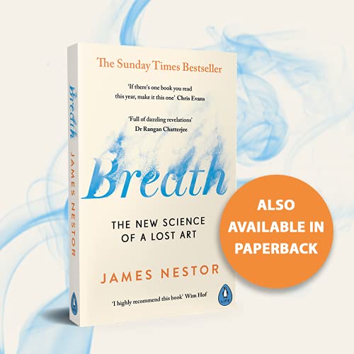 Breath: The New Science of a Lost Art