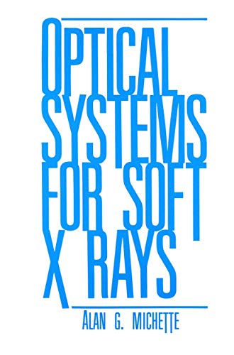 Optical Systems for Soft X Rays view 2
