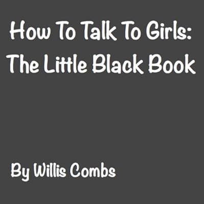 How to Talk to Girls