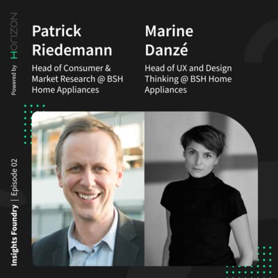 Patrick Riedemann, Head of Consumer & Market Research and Marine Danz&eacute;, Head of UX & Design Thinking, both from BSH Home Appliances