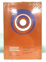 Fundamentals of Spacecraft Thermal Design, Paas29 (Progress in Astronautics & Aeronautics) 0262120593 Book Cover