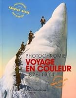Photochromie - Voyage en couleur: 1876 - 1914 2212542704 Book Cover