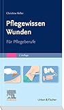  Pflegewissen Wunden eBook (Pflege Wissen)