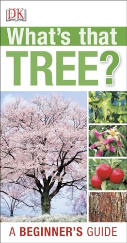 What's That Tree?: A Beginner's Guide view 2