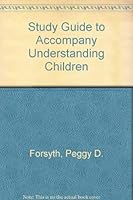 Study Guide to Accompany Understanding Children 0874849411 Book Cover