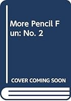 More Pencil Fun: No. 2 0001970402 Book Cover