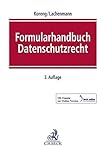 Formularhandbuch Datenschutzrecht