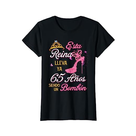 Mujer 65 Años Siendo un Bombón Cumpleaños 65 Años Camiseta