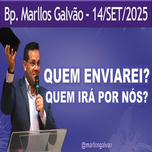 Page de couverture de QUEM ENVIAREI? QUEM IRÁ POR NÓS? - 14/09/25 - DOMINGO