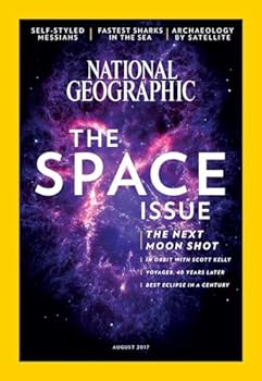 National Geographic - August, 2017. Space Issue. Moon Shot; In Orbit; Voyager; Best Eclipse; Satellite Archaeology; Self-Styled Messiahs; Solar Probe; Fast Shark; Moon Museum; Kenyan Elephants
