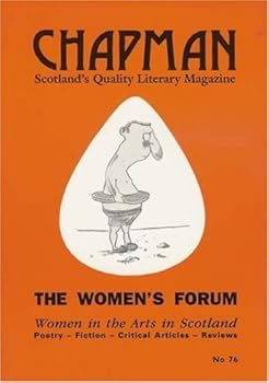 Paperback Chapman 76: The Women's Forum. Women in the Arts in Scotland Book