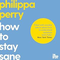 How to Stay Sane