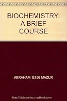 Biochemistry: a Brief Course B000H1MT7Y Book Cover