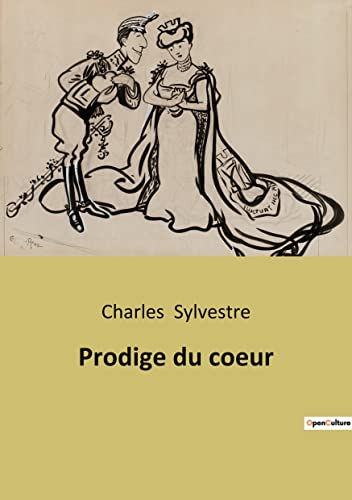 Prodige du coeur (French Edition)