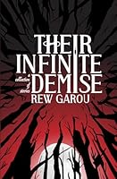 Their Infinite Demise: a collection of stories B0D5779XPF Book Cover