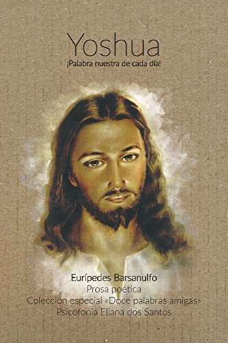 Yoshua: Doce palabras amigas (Spanish Edition)