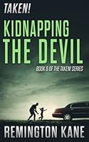 Taken! - Kidnapping The Devil 1072329905 Book Cover