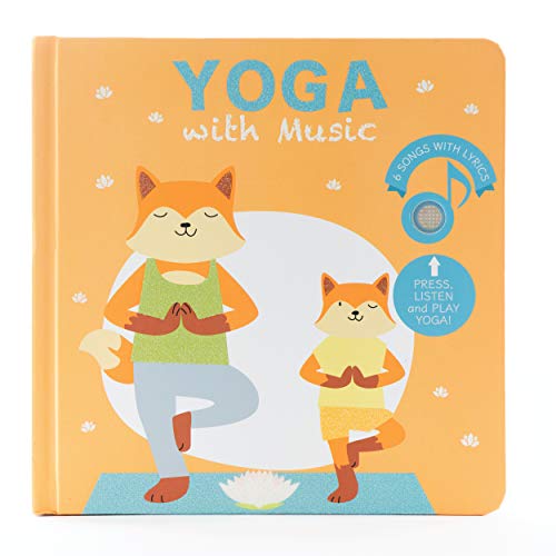 Cali's Books Yoga with Music - Interactive Children's Musical Book with Yoga Poses, Songs and Fun! A Great Yoga Gift Idea for Mom , Babies and Toddlers. Mom's Choice Award Winner