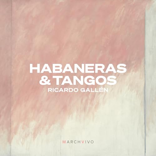 Habaneras & Tangos