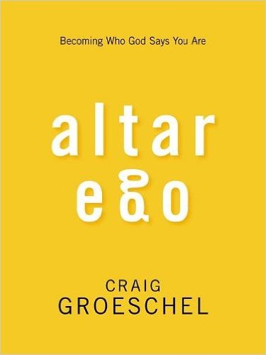 Altare ego: diventare chi Dio dice che sei (Paperback) - Comune