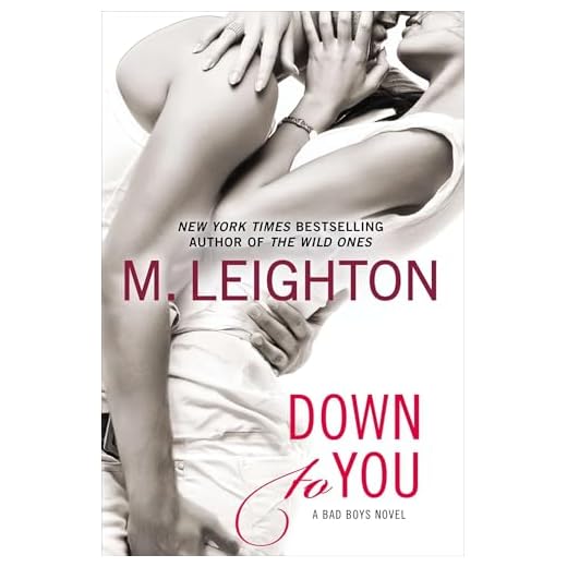 Down to You (A Bad Boys Novel)