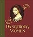 Dangerous Women