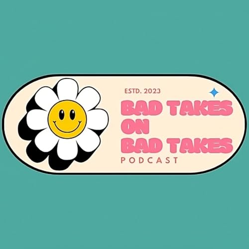 『Bad Takes on Bad Takes』のカバーアート
