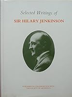 Selected writings of Sir Hilary Jenkinson 1931666032 Book Cover