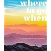 Where To Go When: Unforgettable Trips for Every Month (DK Eyewitness Travel Guide) Hardcover – Illustrated, October 15, 2019