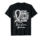 in This Family No One Fights Alone Shirt Brain Cancer T-Shirt