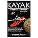 Kayak: The New Frontier: The Animated Manual of Intermediate and Advanced Whitewater Technique (The William Nealy Collection)