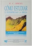 Como Estudiar e Interpretar La Biblia (Spanish Edition)