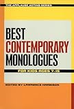 Best Contemporary Monologues for Kids Ages 7-15 (Applause Acting Series)