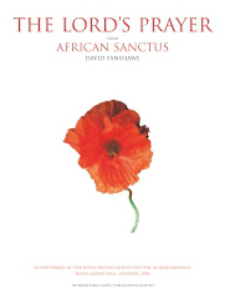 The Lord's Prayer (African Sanctus) (Mixed Voice Choir with Piano or Organ Accompaniment): From African Sanctus